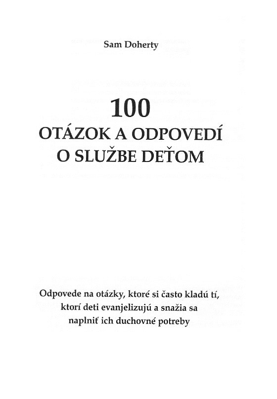 S. Doherty: 100 otázok a odpovedí